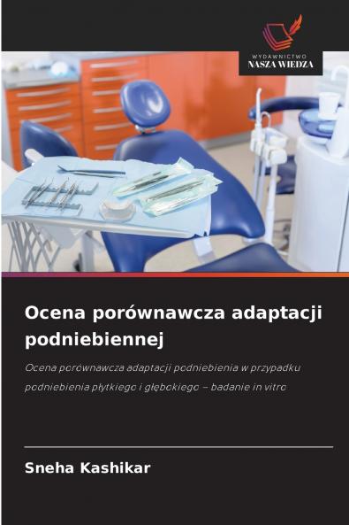Ocena porównawcza adaptacji podniebiennej