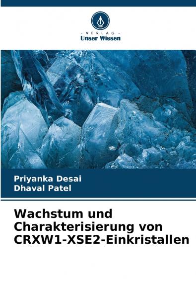 Wachstum und Charakterisierung von CRXW1-XSE2-Einkristallen