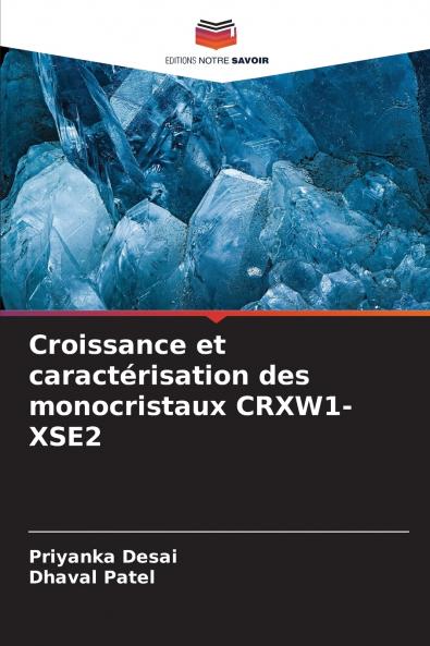 Croissance et caractérisation des monocristaux CRXW1-XSE2