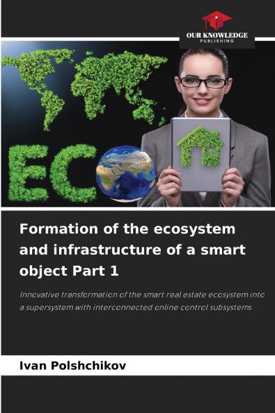 Formation of the ecosystem and infrastructure of a smart object Part 1