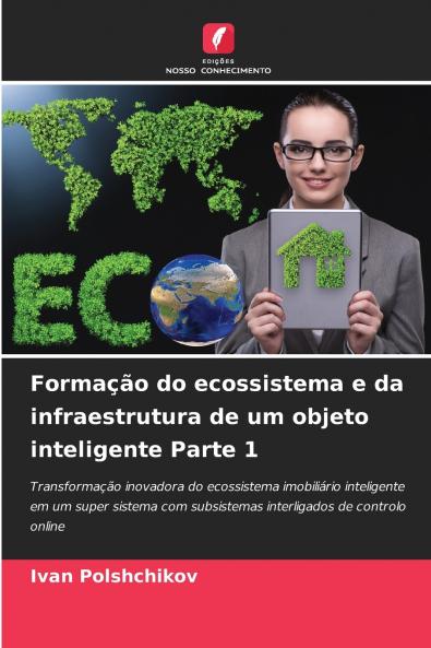 Formação do ecossistema e da infraestrutura de um objeto inteligente Parte 1