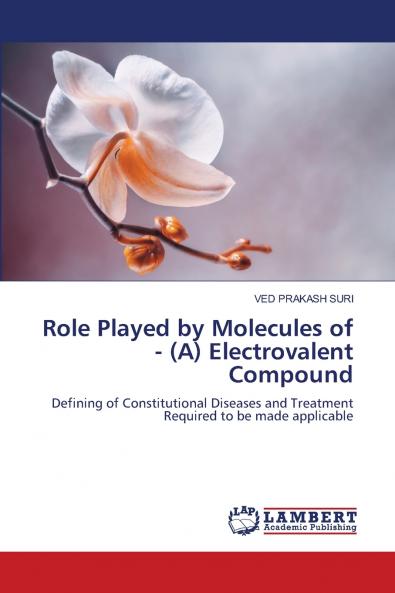 Role Played by Molecules of - (A) Electrovalent Compound