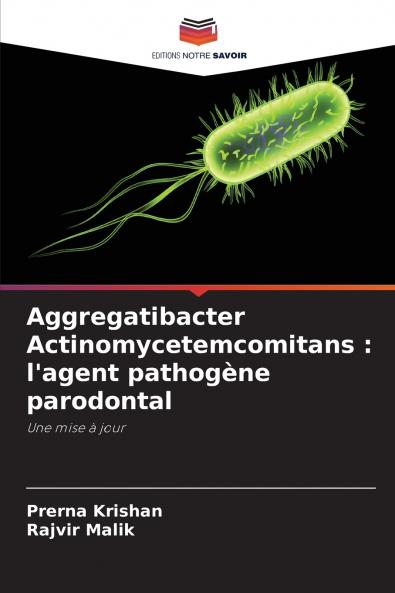 Aggregatibacter Actinomycetemcomitans