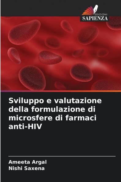 Sviluppo e valutazione della formulazione di microsfere di farmaci anti-HIV