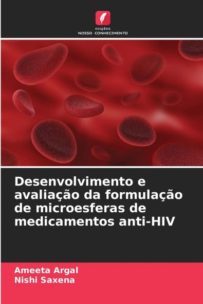Desenvolvimento e avaliação da formulação de microesferas de medicamentos anti-HIV