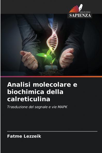Analisi molecolare e biochimica della calreticulina