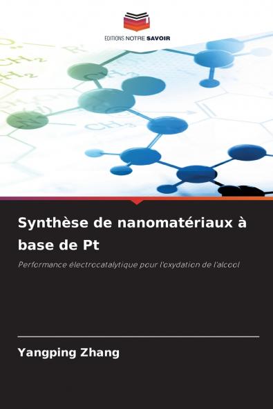 Synthèse de nanomatériaux à base de Pt