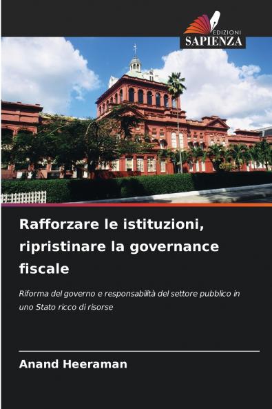 Rafforzare le istituzioni ripristinare la governance fiscale
