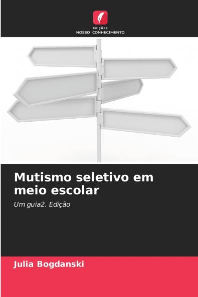 Mutismo seletivo em meio escolar