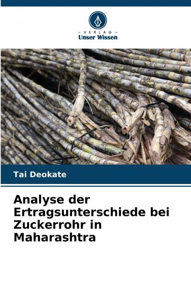Analyse der Ertragsunterschiede bei Zuckerrohr in Maharashtra