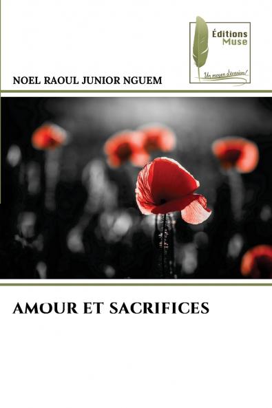AMOUR ET SACRIFICES