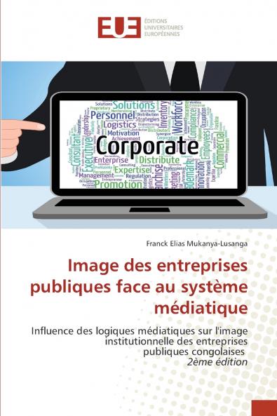 Image des entreprises publiques face au système médiatique