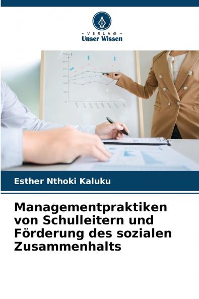 Managementpraktiken von Schulleitern und Förderung des sozialen Zusammenhalts