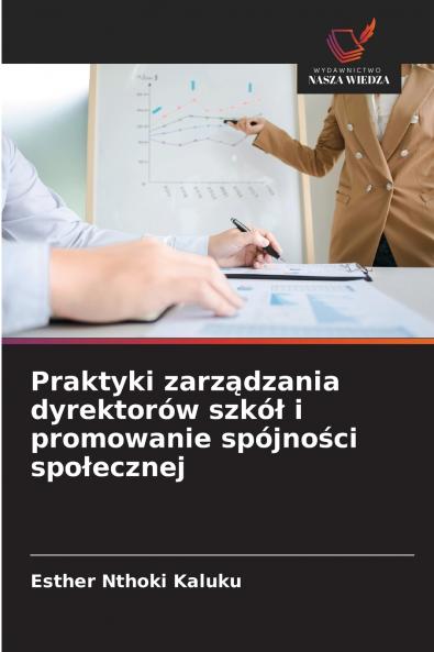 Praktyki zarządzania dyrektorów szkół i promowanie spójności społecznej