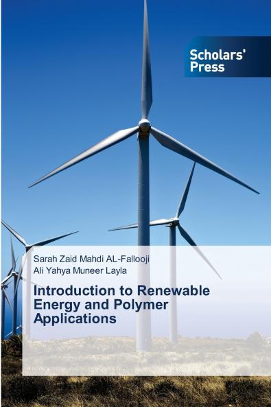 Introduction to Renewable Energy and Polymer Applications