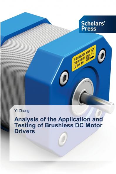 Analysis of the Application and Testing of Brushless DC Motor Drivers