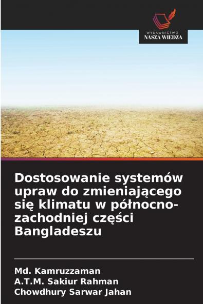 Dostosowanie systemów upraw do zmieniającego się klimatu w północno-zachodniej części Bangladeszu