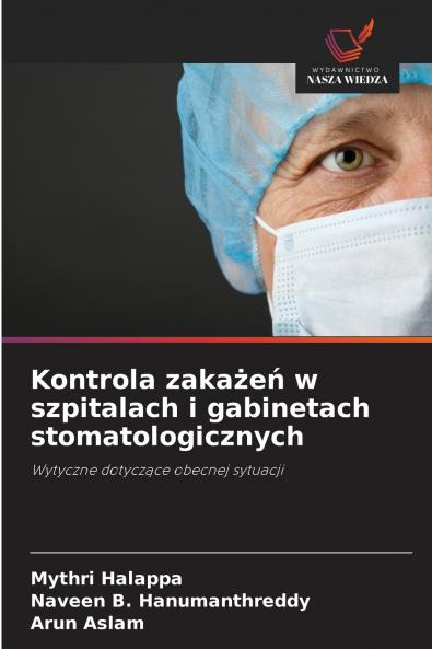 Kontrola zakażeń w szpitalach i gabinetach stomatologicznych