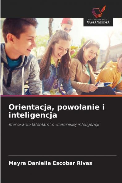 Orientacja powołanie i inteligencja