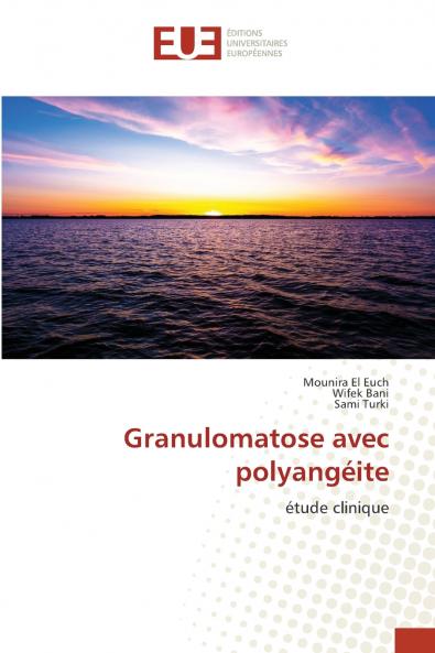 Granulomatose avec polyangéite