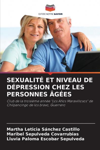 SEXUALITÉ ET NIVEAU DE DÉPRESSION CHEZ LES PERSONNES ÂGÉES
