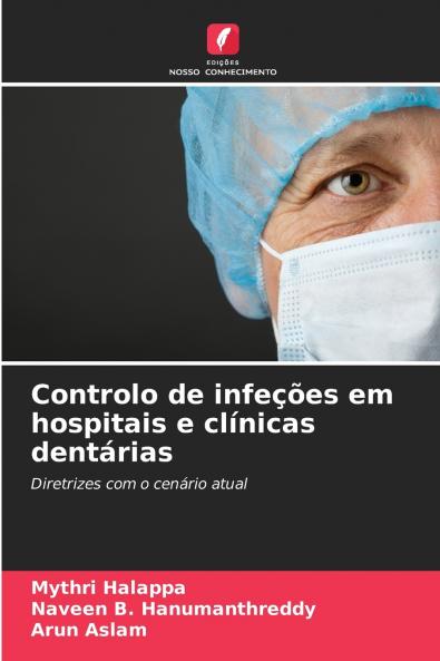 Controlo de infeções em hospitais e clínicas dentárias