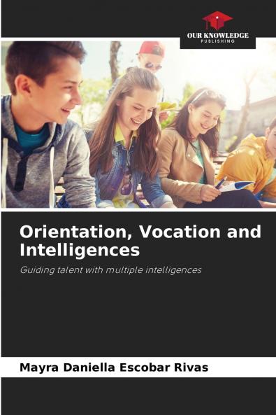 Orientation Vocation and Intelligences