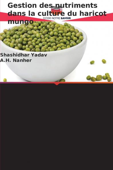 Gestion des nutriments dans la culture du haricot mungo