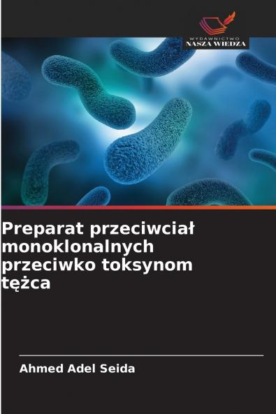 Preparat przeciwciał monoklonalnych przeciwko toksynom tężca