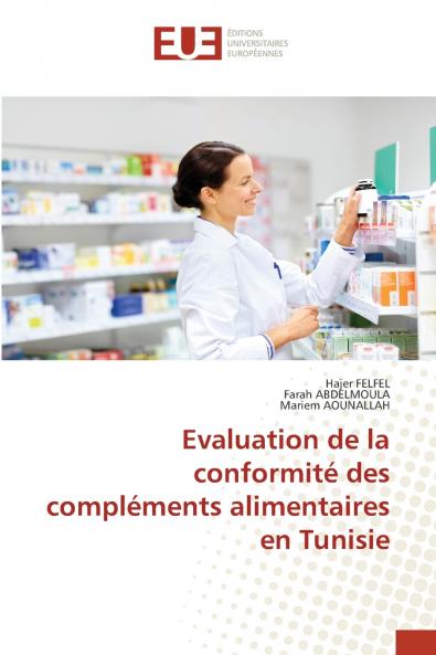 Evaluation de la conformité des compléments alimentaires en Tunisie