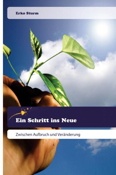 Ein Schritt ins Neue