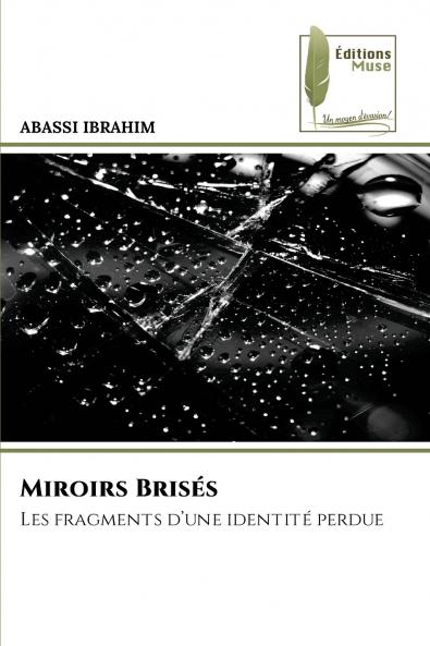 Miroirs Brisés