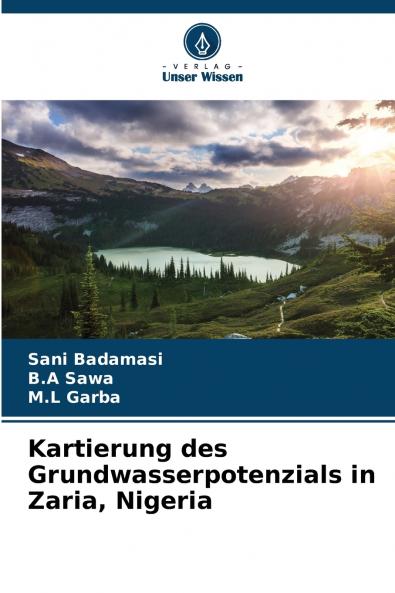 Kartierung des Grundwasserpotenzials in Zaria Nigeria