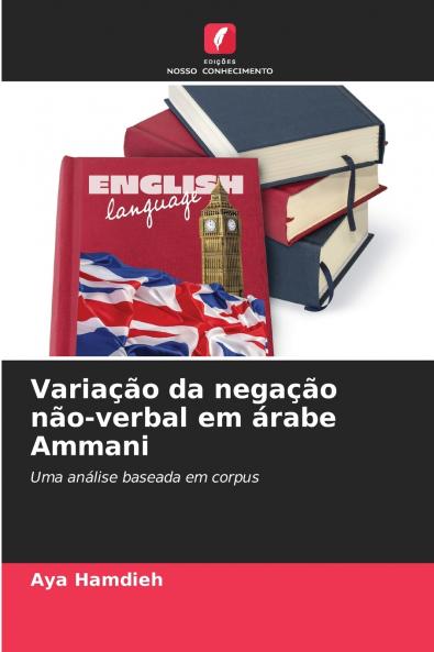 Variação da negação não-verbal em árabe Ammani