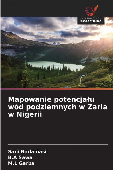 Mapowanie potencjału wód podziemnych w Zaria w Nigerii