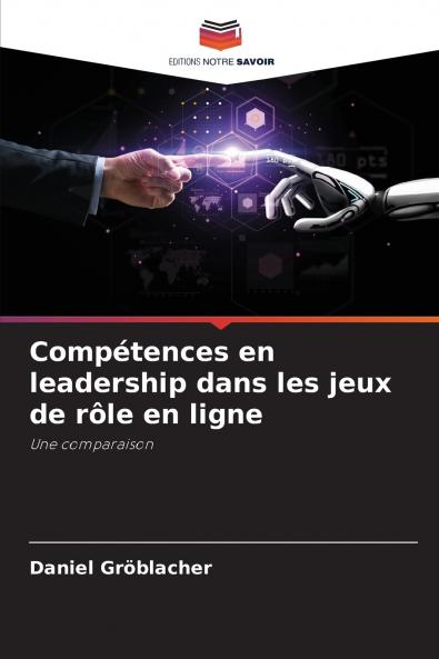 Compétences en leadership dans les jeux de rôle en ligne