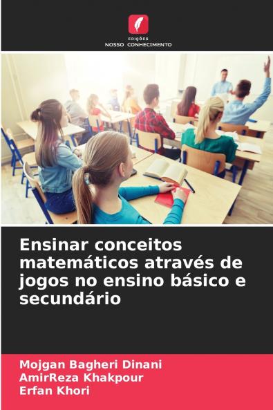 Ensinar conceitos matemáticos através de jogos no ensino básico e secundário