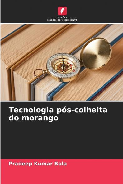 Tecnologia pós-colheita do morango
