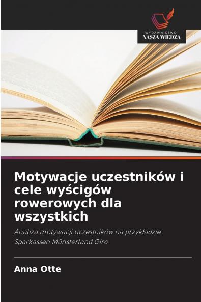 Motywacje uczestników i cele wyścigów rowerowych dla wszystkich
