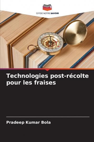 Technologies post-récolte pour les fraises