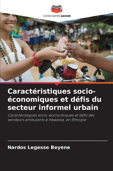 Caractéristiques socio-économiques et défis du secteur informel urbain