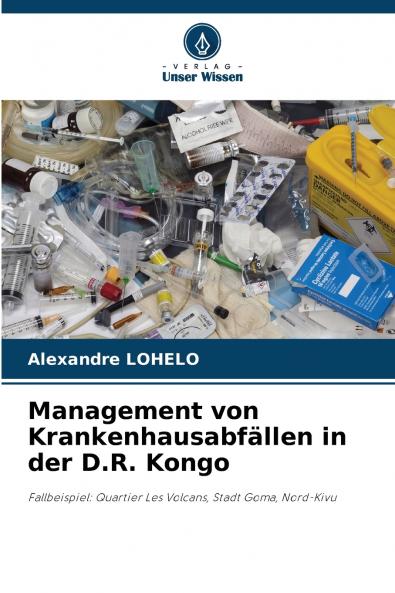 Management von Krankenhausabfällen in der D.R. Kongo