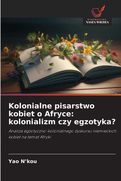 Kolonialne pisarstwo kobiet o Afryce
