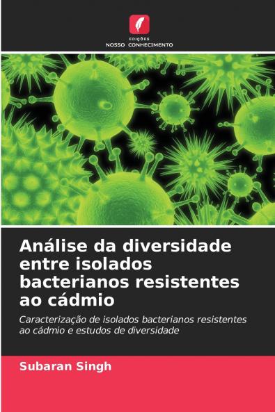 Análise da diversidade entre isolados bacterianos resistentes ao cádmio