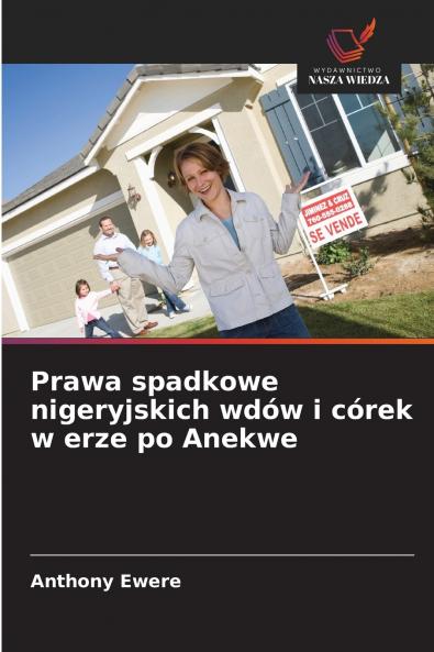 Prawa spadkowe nigeryjskich wdów i córek w erze po Anekwe