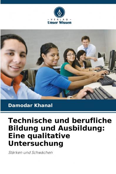Technische und berufliche Bildung und Ausbildung