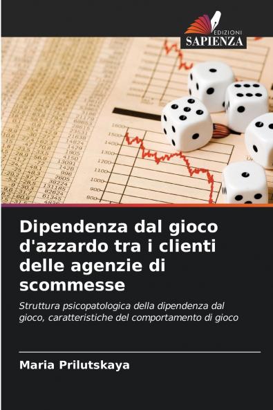 Dipendenza dal gioco d'azzardo tra i clienti delle agenzie di scommesse