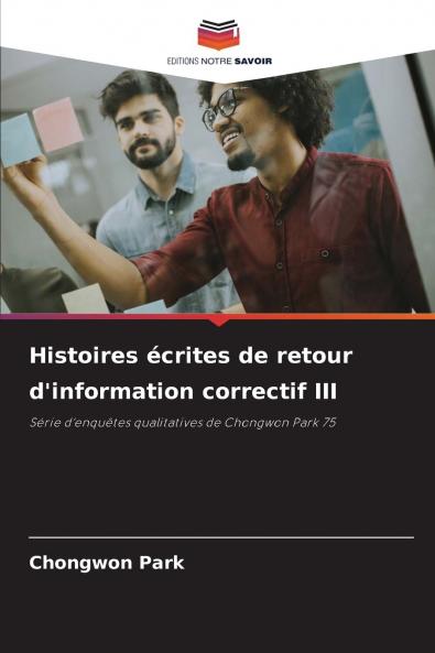 Histoires écrites de retour d'information correctif III