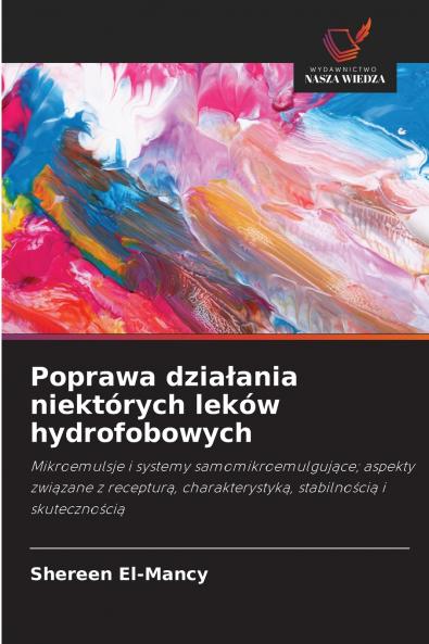 Poprawa działania niektórych leków hydrofobowych