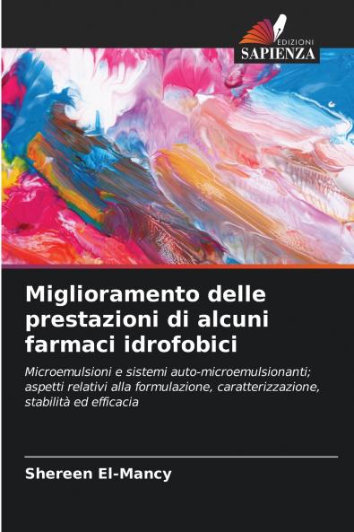Miglioramento delle prestazioni di alcuni farmaci idrofobici